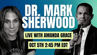 Amanda Grace Talks... LIVE WITH DR. SHERWOOD ON BIBLICAL HEALTH