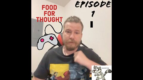Episode One Food For Thought