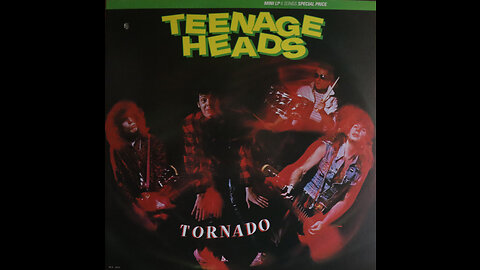 Teenage Heads - Tornado (1983) [Complete vinyl EP]