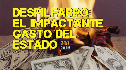 DESPILFARRO: El impactante gasto del Estado