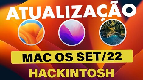 🔥 MacOS VENTURA BETA 7, MONTEREY 12.6 E BIG SUR 11.7 DISPONÍVEIS ✅ VEJA TUDO ANTES DE ATUALIZAR 👊