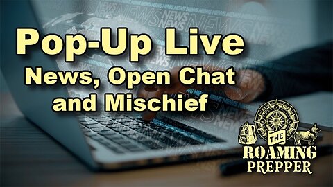 SitRep, Pop Up Live and Open Chat - 08-Apr-2023