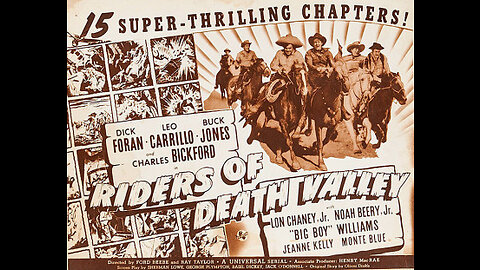 RIDERS OF DEATH VALLEY (1941)--a 15-chapter colorized and consolidated serial