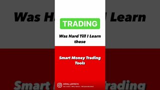 SMART MONEY TRADING TOOLS ✅