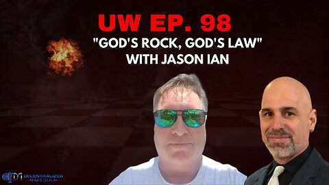 Unrestricted Warfare Ep. 98 | "God's Rock, God's Law" with Jason Ian