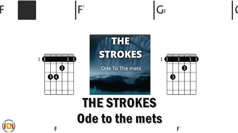 THE STROKES Ode to the mets FCN GUITAR CHORDS & LYRICS