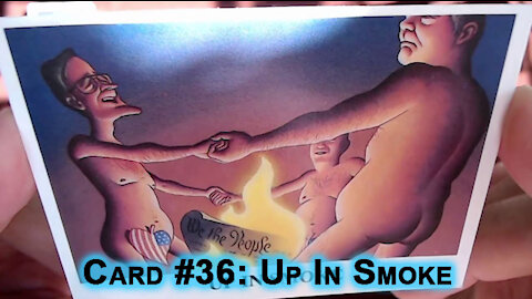 The Drug War Trading Cards, Card #36: Up In Smoke [ASMR]