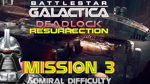 Battlestar Galactica Deadlock Resurrection Mission 3 PALLAS ADMIRAL Difficulty