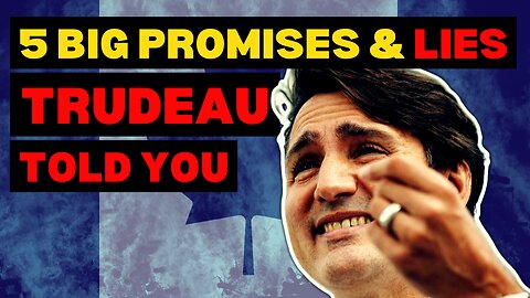 Five times Justin Trudeau LIED & FLIP-FLOPPED (Compilation 2)