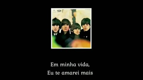 The Beatles - In My Life (Tradução/Legendado)