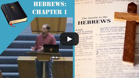 Hebrews: Ch. 1- Higher Than the Angels
