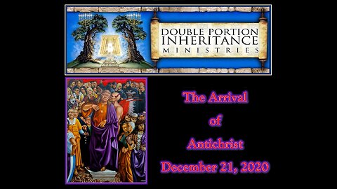 The Arrival of Antichrist December 21, 2020
