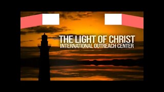 The Light Of Christ International Outreach Center - Live Stream -4/21/2021- Training For Reigning!