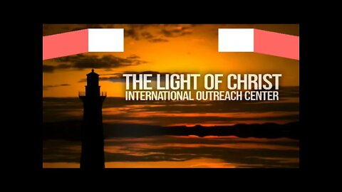 The Light Of Christ International Outreach Center - Live Stream -4/21/2021- Training For Reigning!