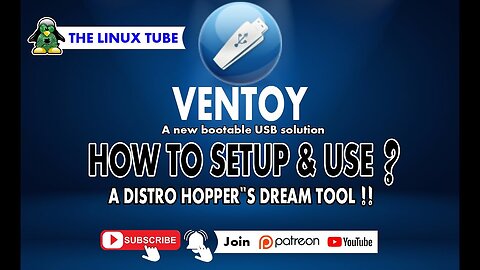 Ventoy | How to setup & Use | A Distro Hopper"s Dream Tool !! The Linux Tube