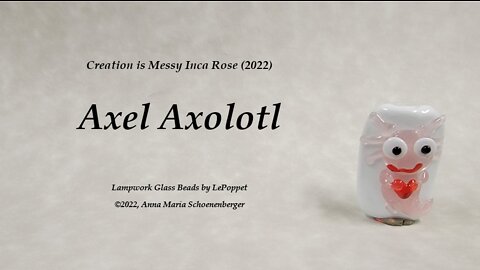 Lampwork Glass Beads: Axel Axolotl