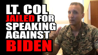 Lt. Col. Scheller JAILED for Speaking Against Biden