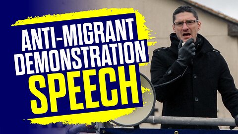 Anti-Migrant Demonstration Speech - Leeds