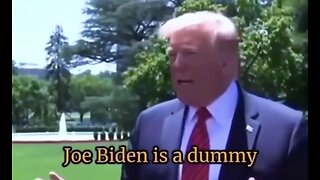 JOE BIDEN IS A DUMMY