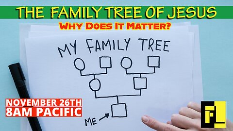 Why does the Family Tree of Jesus Matter?