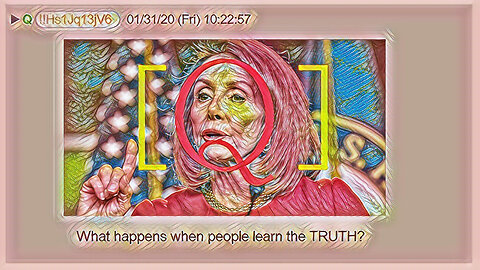 Q February 1, 2020 – What Happens When People Learn The Truth?