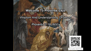 Wisdom And Understanding Of Jesus - Proverbs 3:19