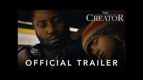 The Creator | Official Trailer 2023