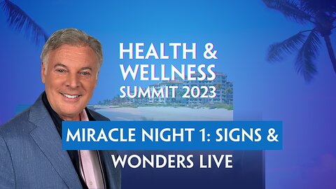 Signs & Wonders Miracle Night 1 at the Health Summit! | Lance Wallnau