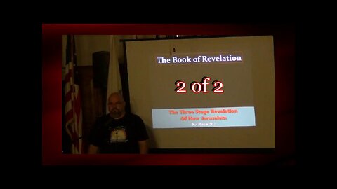The 3 Stage Revelation of New Jerusalem (Revelation 22:2-3) 2 of 2