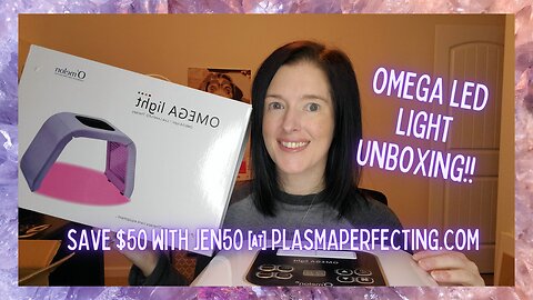 Omega LED Light Unboxing from PlasmaPerfecting.com || Save $50 with JEN50