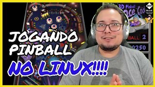 RODANDO PINBALL NO LINUX!!!