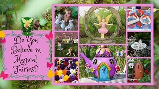 Teelie's Fairy Garden | Do You Believe in Magical Fairies? | Teelie Turner