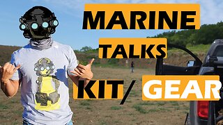 US MILITARY EQUIPMENT BETTER THAN CIVILIAN?; Current Marine talks kit/ tactical gear