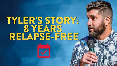 Tyler’s story of overcoming addiction and staying free
