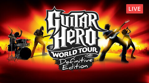 ROCKING OUT A REMASTERED CLASSIC :: Guitar Hero World Tour :: ONLY ON RUMBLE {LETS ROCK}