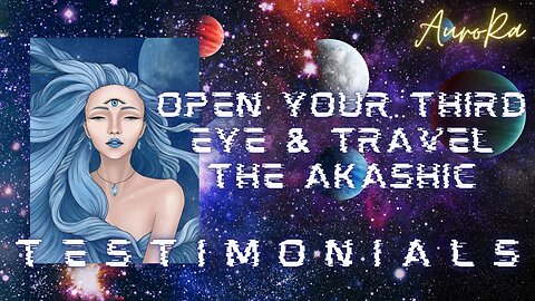 Testimonials | Open Your Third Eye & Travel The Akashic Hall of Records