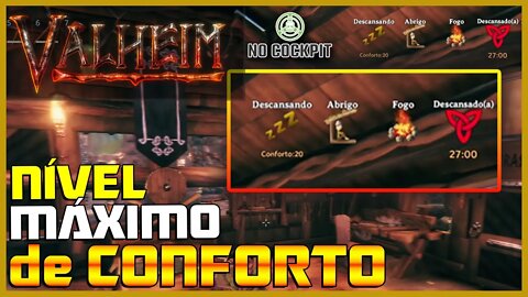 VALHEIM | COMO ATINGIR NIVEL MÁXIMO DE CONFORTO - NV21 - VER 1o COMENTARIO