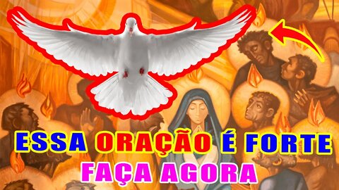 ORAÇÃO PODEROSA AO ESPIRITO SANTO NOITE DE PENTECOSTES