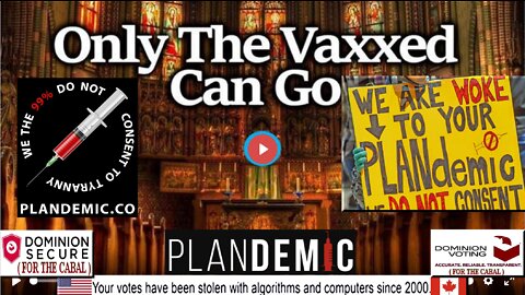 Only The Vaxxed Can Go
