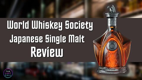 World Whiskey Society Japanese Single Malt Whisky Review!