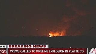 Crews called to pipeline explosion in Platte Co.
