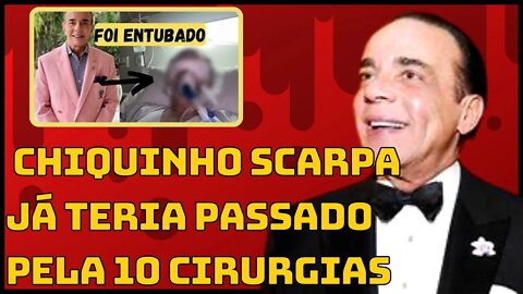 Chiquinho Scarpa esta intubado em hospital de São Paulo / Noticias