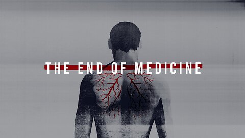 The End of Medicine As We Know It (2022) - Documentary - HaloRockDocs