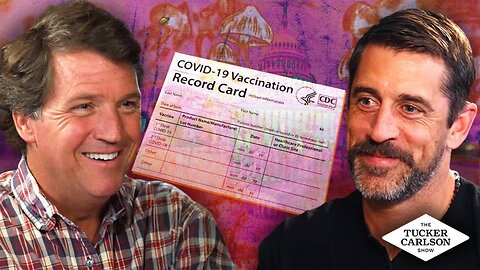 🔴 INTERVIEW: Tucker Carlson | Aaron Rodgers | FAKE VACCINE CARDS IN THE NFL