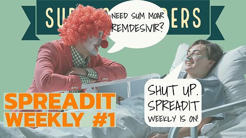 SPREADIT WEEKLY #1 - LIVE PREMIERE