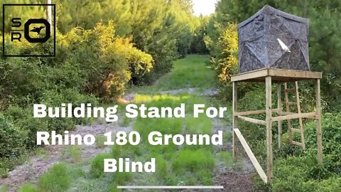 Building a Stand for a Rhino 180 Ground Blind