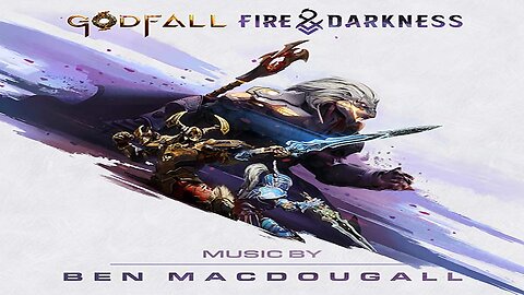 GODFALL Fire & Darkness Original Soundtrack Album.