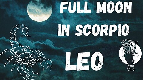 Leo ♌️- Laying new ground! Full Moon in Scorpio tarot reading #leo #tarot #tarotary