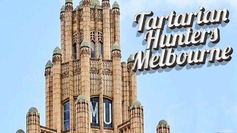 Manchester Unity Building Melbourne Tartarian Hunters.