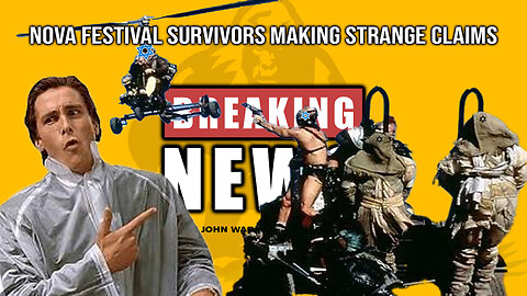 Breaking News - Something Weird Going On With Nova Festival Survivors